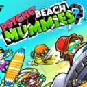 Psycho Beach Mummies 9 psycho beach mummies