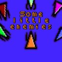 Some little enemies 2 some little enemies 1